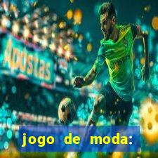 jogo de moda: maquiagem vestir